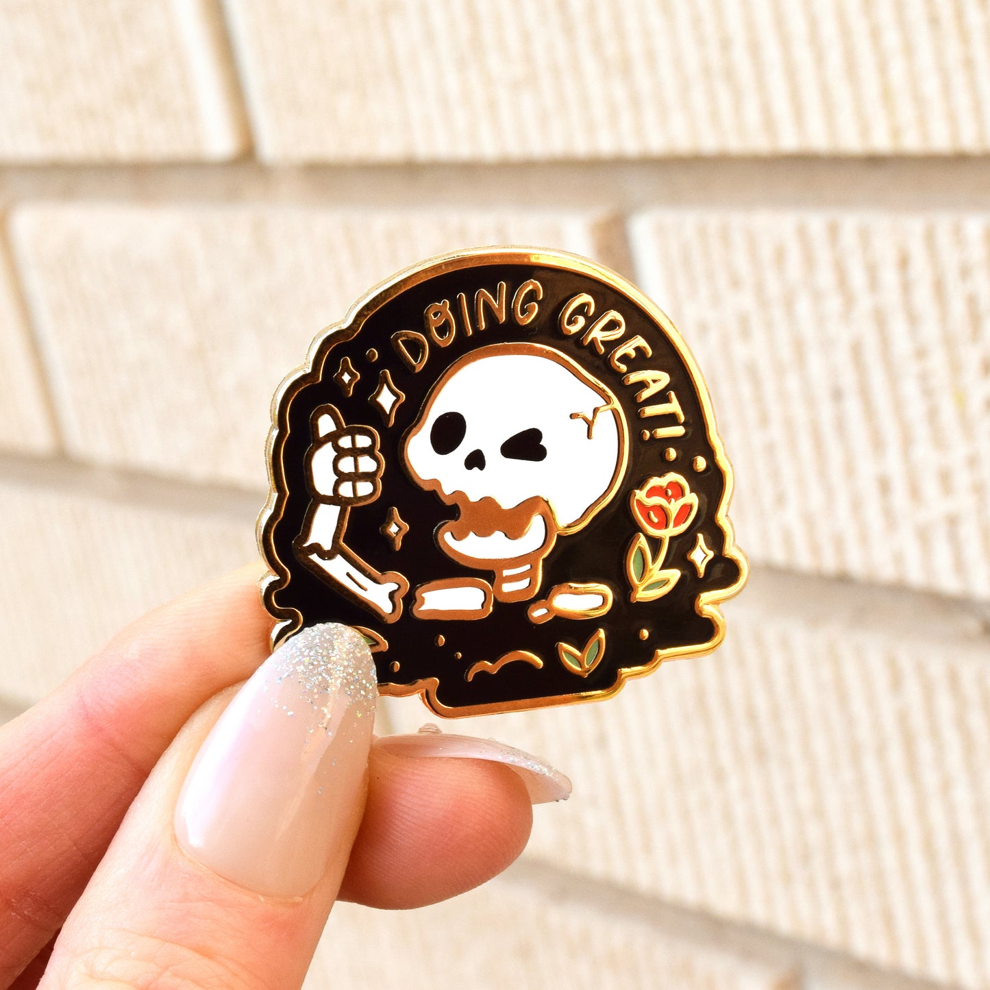 Doing Great! Skeleton Enamel Pin