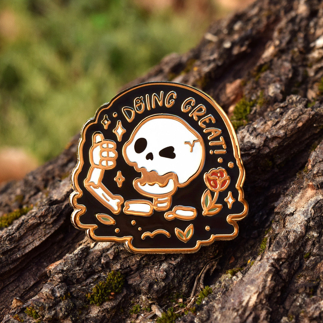 Doing Great! Skeleton Enamel Pin