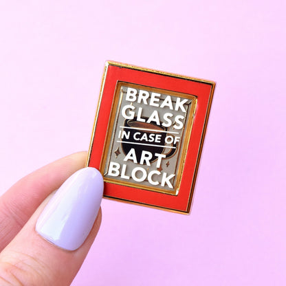 Break in Case of Art Block Enamel Pin