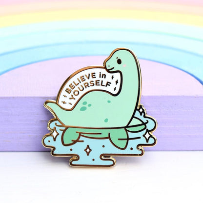 Believe In Yourself Loch Ness Enamel Pin