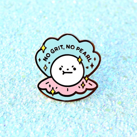 No Grit, No Pearl Enamel Pin